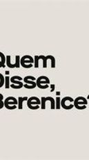 Quem Disse, Berenice Portugal